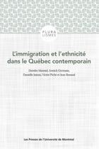 Couverture du livre « L'immigration et l'ethnicite dans le quebec contemporain » de Germain/Juteau aux éditions Les Presses De L'universite De Montreal