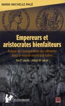Couverture du livre « Empereurs et aristocrates bienfaiteurs » de Page Marie-Michelle aux éditions Presses De L'universite De Laval