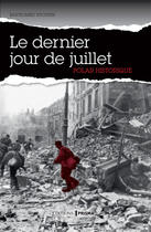 Couverture du livre « Le dernier jour de juillet » de Bartlomiej Rychter aux éditions Editions Prisma