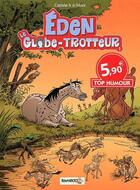 Couverture du livre « Eden, le globe trotteur » de Cazenove et Du Peloux aux éditions Bamboo