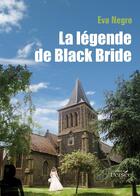 Couverture du livre « La légende de black bride » de Eva Negro aux éditions Persee