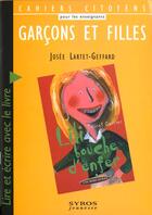 Couverture du livre « Garcons Et Filles » de Josee Lartet-Geffard aux éditions Syros