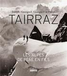 Couverture du livre « Tairraz, les alpes de pères en fils » de Charlie Buffet aux éditions Hoebeke