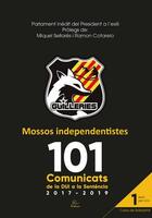 Couverture du livre « Guilleries mossos independentistes ; 101 comunicats de la dui a la sentencia ; 2017-2019 » de  aux éditions Trabucaire