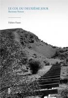 Couverture du livre « Richard Nonas ; le col du deuxième jour » de Fabien Faure aux éditions Fage