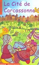 Couverture du livre « La cite de carcassonne » de Albaut/Letuffe aux éditions Editions Du Patrimoine