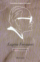 Couverture du livre « Eugene freyssinet - une revolution dans l'art de construire » de Association Eugene F aux éditions Presses Ecole Nationale Ponts Chaussees