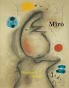 Couverture du livre « Miro ; drawings t.2 ; 1938-1959 » de J Dupin et Lelong-Maina aux éditions Galerie Lelong
