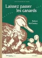 Couverture du livre « Laissez passer les canards » de Mc Closkey Robert aux éditions Circonflexe