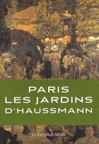Couverture du livre « Paris, les jardins d'Haussmann » de Patrice De Moncan aux éditions Mecene