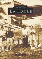 Couverture du livre « La Hague » de Michel Giard aux éditions Editions Sutton