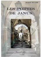 Couverture du livre « Les portes de Janus » de Bernard Sellier aux éditions Bernard Sellier