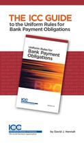 Couverture du livre « Icc guide to the uniform rules for bank payment obligations » de David J. Hennah aux éditions Icc Services