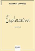 Couverture du livre « Explorations pour guitare » de Jean-Marc Chouvel aux éditions Delatour