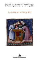 Couverture du livre « La voix au Moyen Age » de  aux éditions Editions De La Sorbonne