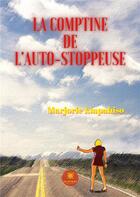 Couverture du livre « La comptine de l'auto-stoppeuse » de Marjorie Empahiso aux éditions Le Lys Bleu