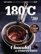 Couverture du livre « 180°C n.30 : chocolat de couverture » de Revue 180°C aux éditions Thermostat 6