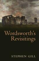 Couverture du livre « Wordsworth's Revisitings » de Gill Stephen aux éditions Oup Oxford