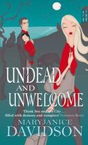 Couverture du livre « Undead and Unwelcome » de Mary Janice Davidson aux éditions Little Brown Book Group Digital