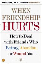 Couverture du livre « When Friendship Hurts » de Yager Jan aux éditions Touchstone