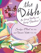 Couverture du livre « The Dish » de Webb Densie aux éditions Atria Books