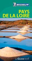 Couverture du livre « Le guide vert ; Pays de la Loire » de Collectif Michelin aux éditions Michelin