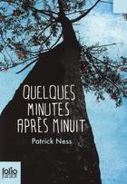 Couverture du livre « Quelques minutes après minuit » de Patrick Ness aux éditions Gallimard-jeunesse