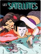 Couverture du livre « Les satellites » de Claire De Gastold et Alexandre Franc aux éditions Gallimard Bd