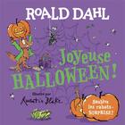 Couverture du livre « Joyeuse Halloween ! » de Roald Dahl aux éditions Gallimard-jeunesse