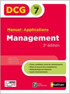 Couverture du livre « DCG : Management ; Épreuve 7 ; Manuel & applications (édition 2024/2025) » de Sebastien Samson et Nathalie Lucchini et Analie Littière et Isabelle Pascual aux éditions Nathan