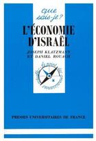 Couverture du livre « L'economie d'israel qsj 2955 » de Klatzmann/Rouach J/D aux éditions Que Sais-je ?
