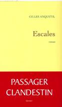 Couverture du livre « Escales » de Anquetil-G aux éditions Grasset Et Fasquelle
