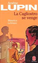 Couverture du livre « La Cagliostro se venge » de Maurice Leblanc aux éditions Le Livre De Poche