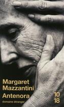 Couverture du livre « Antenora » de Margaret Mazzantini aux éditions 10/18