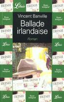 Couverture du livre « Ballade irlandaise » de Banville Vincent aux éditions J'ai Lu