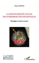 Couverture du livre « La responsabilite sociale des entreprises multinationales - strategies et mise en oeuvre » de Pestre Florent aux éditions Editions L'harmattan