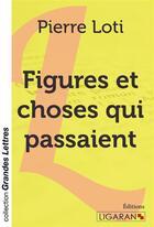 Couverture du livre « Figures et choses qui passaient » de Pierre Loti aux éditions Books On Demand