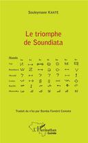 Couverture du livre « Le triomphe de soundiata » de Souleymane Kante aux éditions L'harmattan