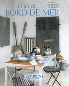 Couverture du livre « Campagne décoration ; un air de bord de mer » de  aux éditions Glenat