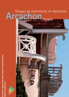 Couverture du livre « Arcachon, Gironde » de Bertrand Charneau aux éditions Confluences