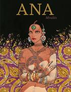 Couverture du livre « Ana » de Ana Miralles aux éditions Daniel Maghen