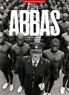 Couverture du livre « 100 photos d'abbas pour la liberte de la presse » de Abbas aux éditions Reporters Sans Frontieres