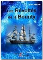 Couverture du livre « Les révoltés de la Bounty » de Jules Verne aux éditions Thriller Editions