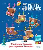 Couverture du livre « 5 petits rennes (coll. lequel restera-t-il a la fin ?) » de Dawn Machell aux éditions Kimane