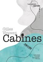 Couverture du livre « Cabines » de Gilles Vincent aux éditions Parole