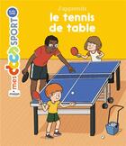 Couverture du livre « J'apprends le tennis de table » de Jeremy Rouche et Poulpi aux éditions Milan