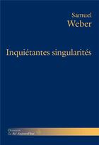Couverture du livre « Inquietantes singularites » de Weber Samuel aux éditions Hermann