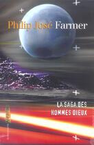 Couverture du livre « Saga des hommes dieux ; coffret » de Philip Jose Farmer aux éditions La Decouverte