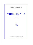 Couverture du livre « Virgile non » de Monique Wittig aux éditions Minuit