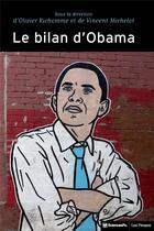 Couverture du livre « Le bilan d'Obama » de Vincent Michelot et Olivier Richomme aux éditions Presses De Sciences Po